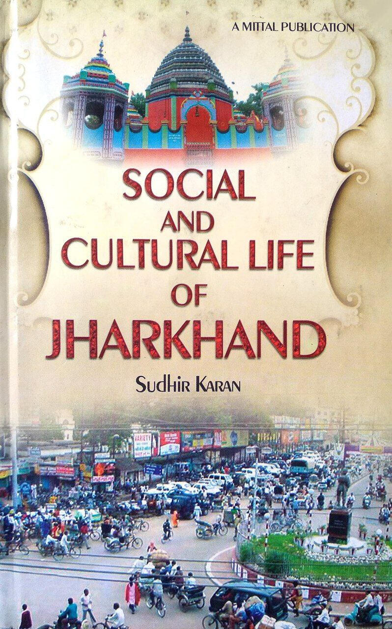 Social And Cultural Life Of Jharkhand
